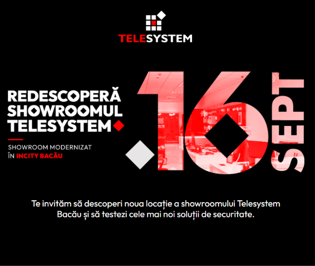 Deschidere Showroom Telesystem Bacau – noua locatie