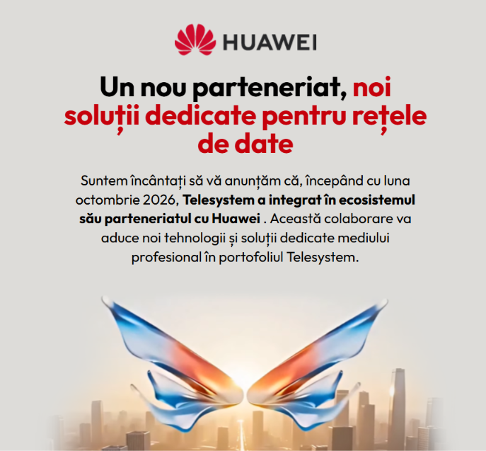 Soluțiile Huawei intră în portofoliul Telesystem 